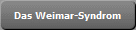 Das Weimar-Syndrom